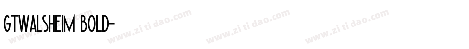 gtwalsheim bold字体转换